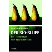 Der Bio-Bluff